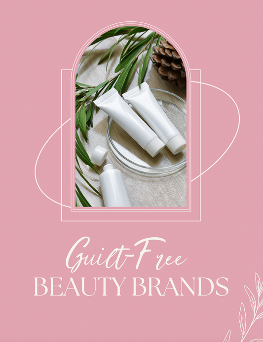 Guilt-Free Beauty Brands